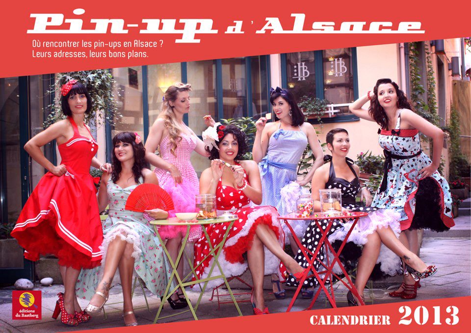 Pin'up d'Alsace : le calendrier 2013 - Made In Alsace